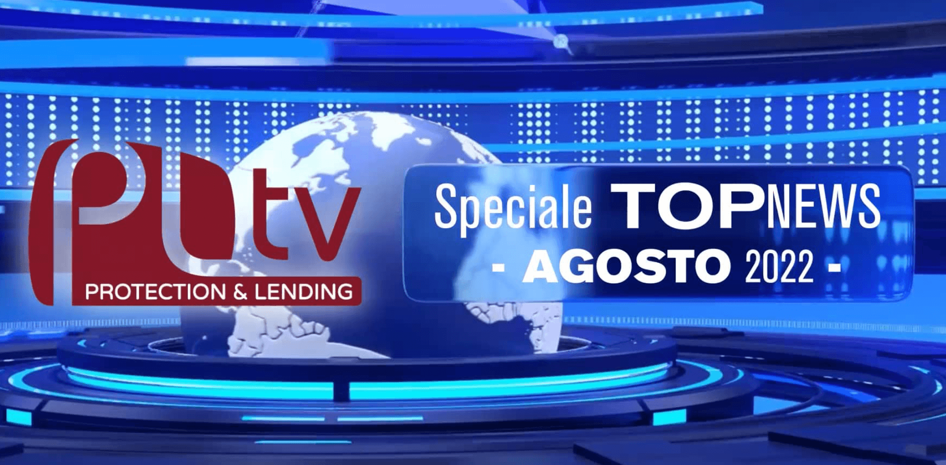 speciale-pltv-cosa-successo-sul-mercato-in-agosto-scoprilo-in-2